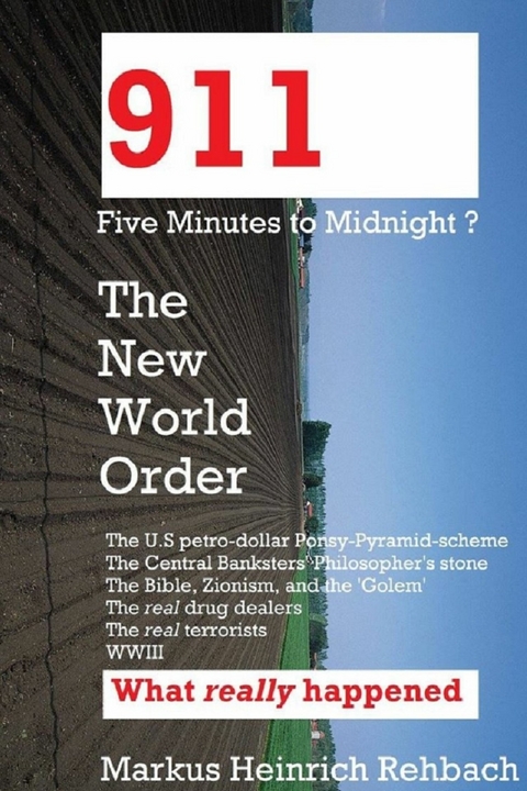 911:5 MInutes to Midnight? - 