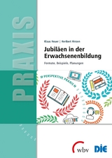 Jubiläen in der Erwachsenenbildung -  Klaus Heuer,  Heribert Hinzen