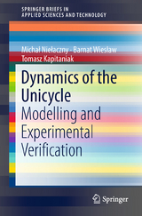 Dynamics of the Unicycle - Michał Niełaczny, Barnat Wiesław, Tomasz Kapitaniak