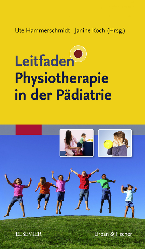 Leitfaden Physiotherapie in der P&auml;diatrie - 
