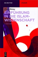 Einf&uuml;hrung in die Islamwissenschaft - Peter Heine