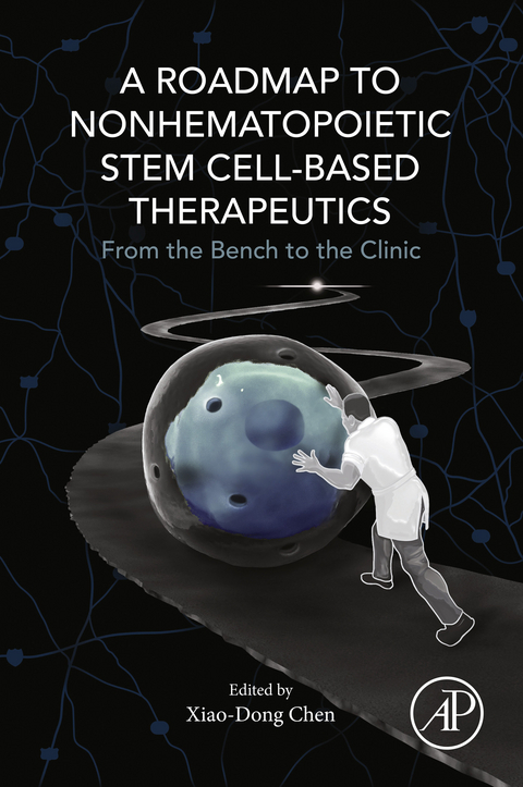 Roadmap to Nonhematopoietic Stem Cell-Based Therapeutics - 