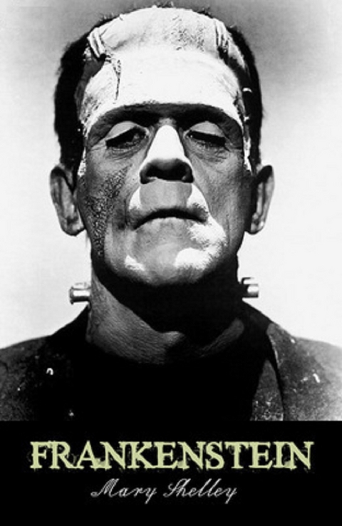 Frankenstein -  Mary Shelley