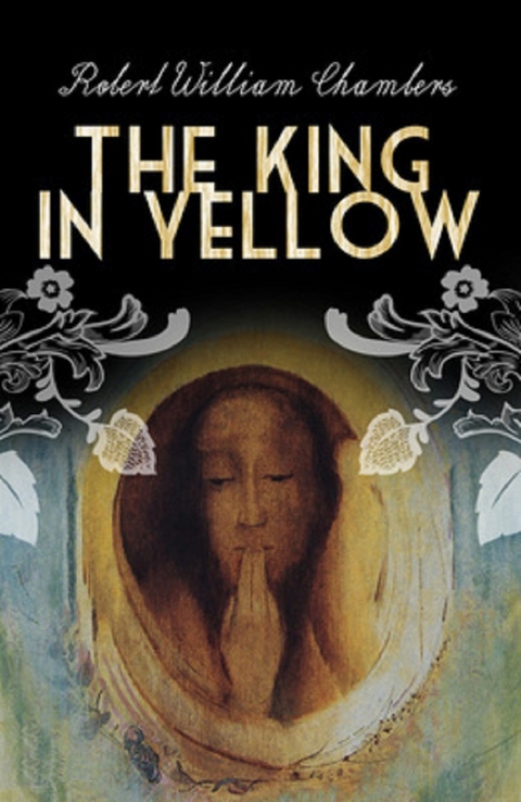 The King in Yellow -  Robert William Chambers