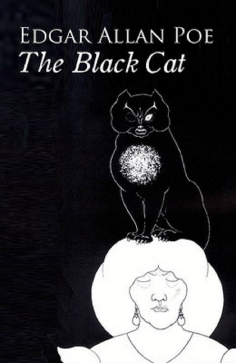 The Black Cat -  Edgar Allan Poe