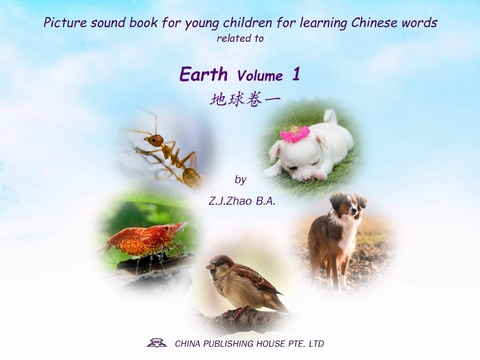 Picture sound book for young children for learning Chinese words related to Earth  Volume 1 - Zhao Z.J.