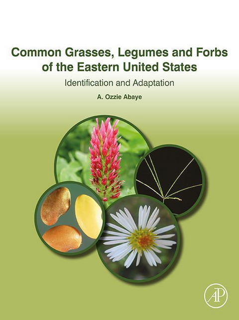 Common Grasses, Legumes and Forbs of the Eastern United States -  A.Ozzie Abaye