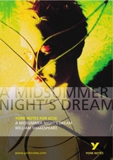 A Midsummer Night's Dream: York Notes GCSE - for 2026, 2027 exams - Scicluna, John