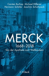Merck - Joachim Scholtyseck, Carsten Burhop, Michael Ki&szlig;ener, Hermann Sch&auml;fer