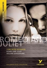 Romeo and Juliet (York Notes Advanced) English Literature Study Guide - for 2026, 2027 exams - Shakespeare, William