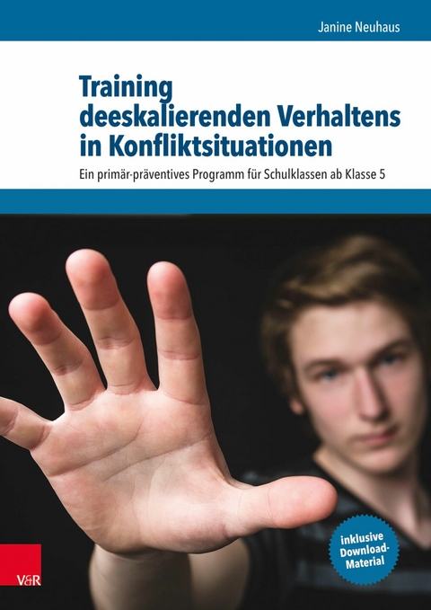 Training deeskalierenden Verhaltens in Konfliktsituationen -  Janine Neuhaus