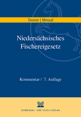 Niedersächsisches Fischereigesetz - Günter Tesmer, Ehrenfried Messal