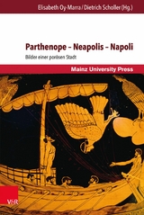 Parthenope &ndash; Neapolis &ndash; Napoli - 