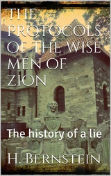 The Protocols of the Wise Men of Zion - Herman Bernstein