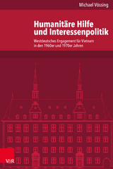 Humanit&auml;re Hilfe und Interessenpolitik -  Michael V&ouml;ssing