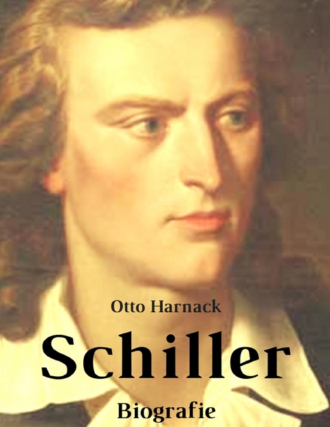 Schiller - Otto Harnack