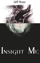 Insight Me - J&auml;ff Roxx