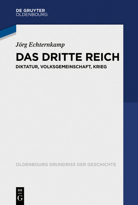 Das Dritte Reich -  J&ouml;rg Echternkamp