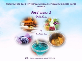 Picture sound book for teenage children for learning Chinese words related to Food  Volume 2
