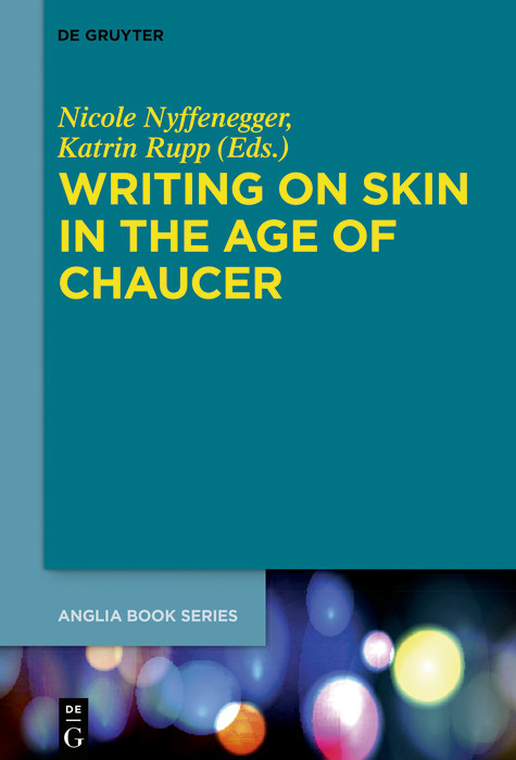 Writing on Skin in the Age of Chaucer - 