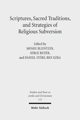 Scriptures, Sacred Traditions, and Strategies of Religious Subversion