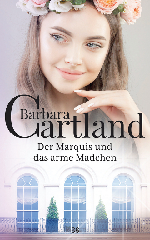 Der Marquis und das Arme M&auml;dchen -  Barbara Cartland
