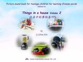 Picture sound book for teenage children for learning Chinese words related to Things in a house  Volume 2