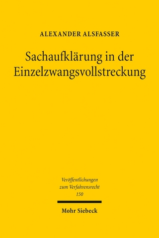 Sachaufklärung in der Einzelzwangsvollstreckung