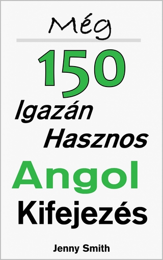 Még 150 Igazán Hasznos Angol Kifejezés