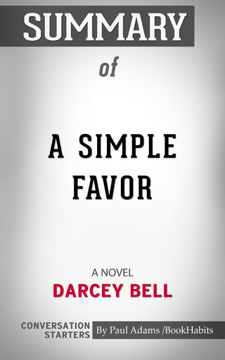 Summary of A Simple Favor : A Novel