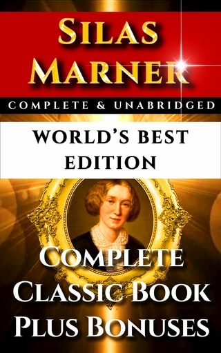 Silas Marner Weaver of Raveloe - World's Best Edition