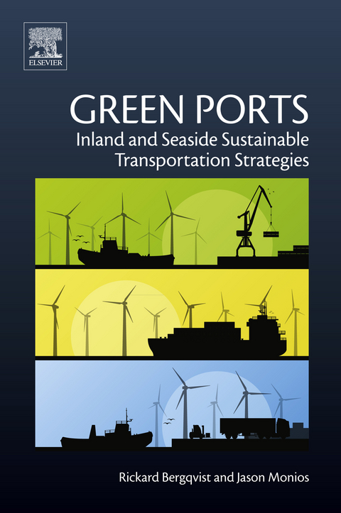 Green Ports -  Rickard Bergqvist,  Jason Monios