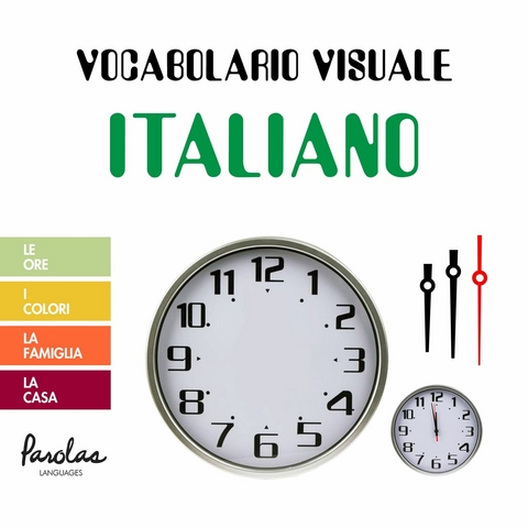 Vocabolario visuale italiano -  Carmen Portillo Blanquero,  Parolas Languages