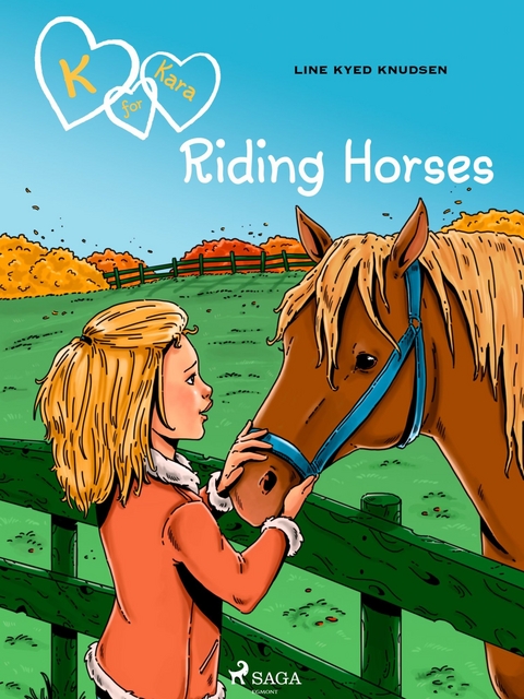 K for Kara 12 - Riding Horses -  Line Kyed Knudsen