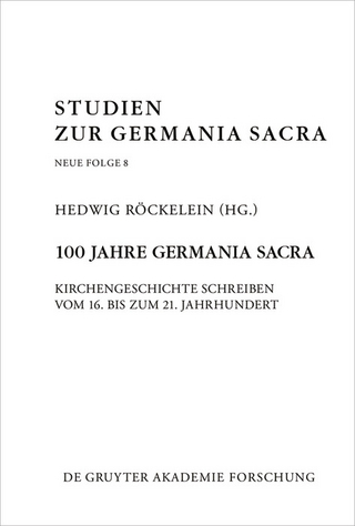 100 Jahre Germania Sacra