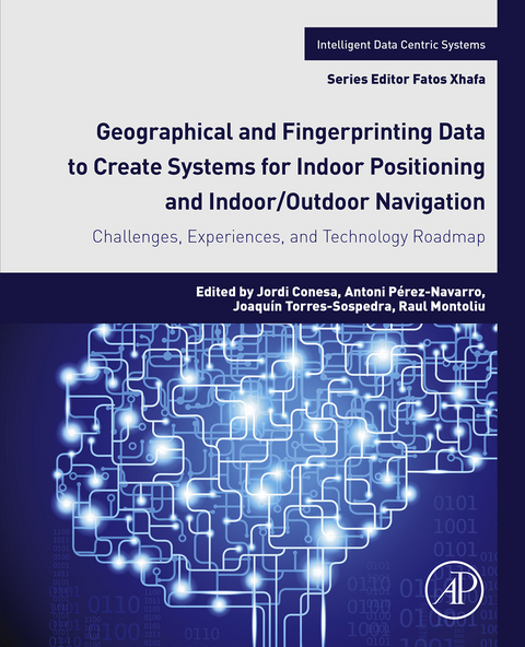 Geographical and Fingerprinting Data for Positioning and Navigation Systems - 