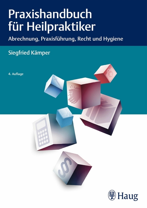 Praxishandbuch f&uuml;r Heilpraktiker -  Siegfried K&auml;mper