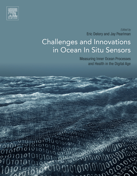 Challenges and Innovations in Ocean In Situ Sensors - 