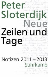 Neue Zeilen und Tage - Peter Sloterdijk