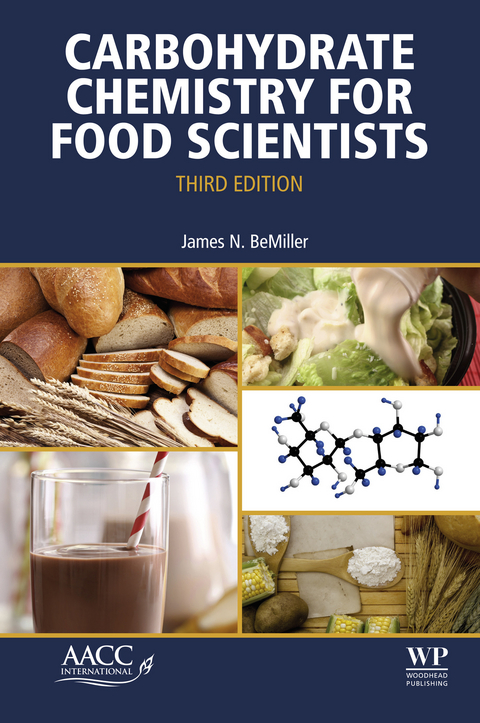 Carbohydrate Chemistry for Food Scientists -  James N. BeMiller