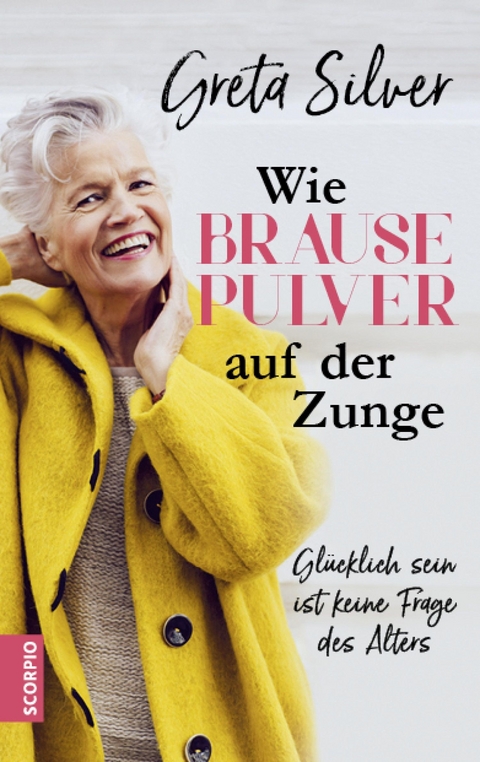 Wie Brausepulver auf der Zunge -  Greta Silver