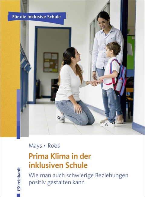 Prima Klima in der inklusiven Schule - Daniel Mays, Stefanie Roos