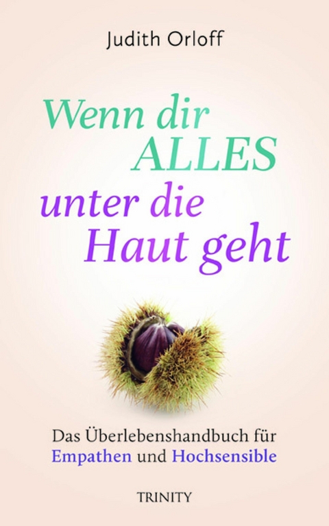 Wenn dir alles unter die Haut geht - Judith Orloff