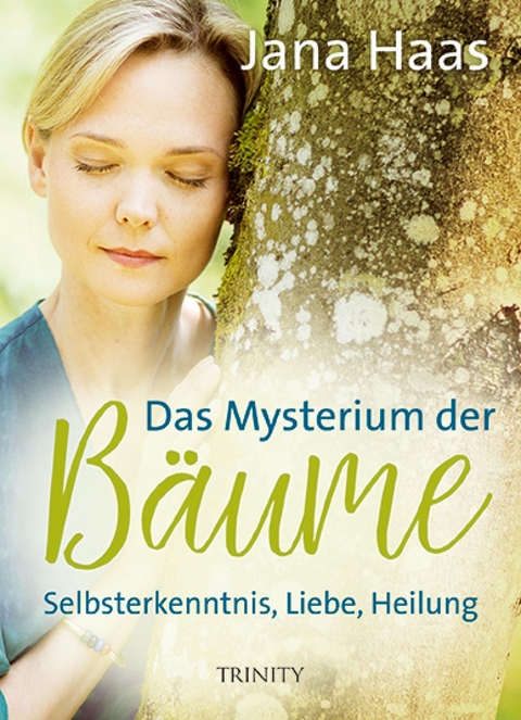 Das Mysterium der B&auml;ume -  Jana Haas