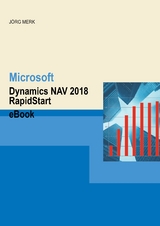 Microsoft Dynamics NAV 2018 RapidStart - J&ouml;rg Merk