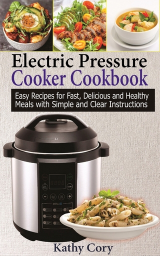 Electric Pressure Cooker Cookbook