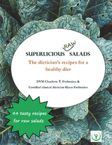 Superlicious  Raw Salads - Charlotte T. Frobenius, Klaus Frobenius