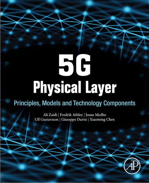 5G Physical Layer -  Fredrik Athley,  Xiaoming Chen,  Giuseppe Durisi,  Ulf Gustavsson,  Jonas Medbo,  Ali Zaidi