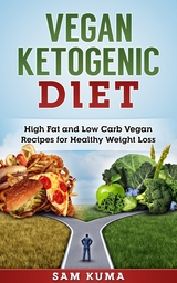 Vegan Ketogenic Diet Cookbook -  Sam Kuma
