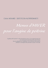 Menus d'hiver pour l'angine de poitrine - Cedric Menard